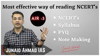 Junaid Ahmed UPSC preparation How to read NCERTs  IAS Junaid Ahmad