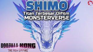 SIAPAKAH TITAN SHIMO?  SHIMO PROFILE GODZILLA X KONG