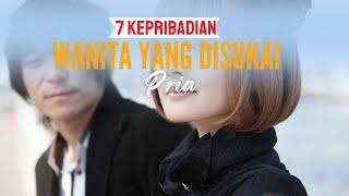 7 Kepribadian Wanita yang Disukai Pria