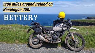 1200 miles around Ireland on Himalayan 450 - Is it better?