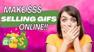 Make Money Selling Animated GIFs Online Easy and Fast