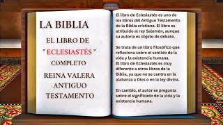 ORIGINAL LA BIBLIA EL LIBRO DE  ECLESIASTÉS  COMPLETO REINA VALERA ANTIGUO TESTAMENTO