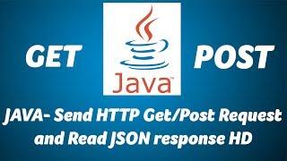 JAVA- Send HTTP GetPost Request and Read JSON response