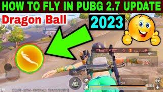 How To Fly in PUBG MOBILE New Update Dragon Ball 2023How to fly in pubg 2.7 update