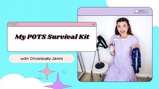 My POTS Survival Kit  POTS Hacks