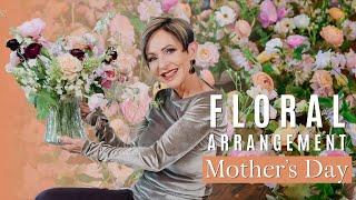 How to Create a Flower Arrangement for Mothers Day  Easy for Beginners