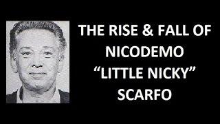 The Rise & Fall of Nicodemo Little Nicky Scarfo