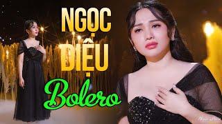 10 Bài Bolero Đặc Biệt Hay Xuất Sắc Triệu Views - Tìm Lại Người Xưa & Tuổi Nàng Mười Lăm  Ngọc Diệu