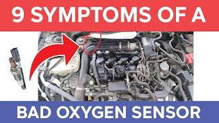 9 Bad Oxygen Sensor Symptoms