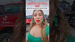 IMPORTANTE️ROUTE 66 AUTO AUCTION CERRADO 4-7 JULIO 2024 VIDEOS COMPLETOS #SUBASTAPUBLICA