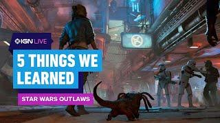 Star Wars Outlaws 5 Things We Learned After Playing It – IGN Live 2024