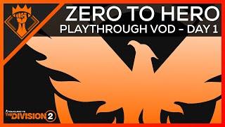 The Division 2  0 to Hero Playthrough - Day 1 Stream lvl 1 to 28 - 01212021