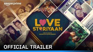 Love Storiyaan - Official Trailer  Prime Video India