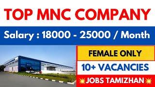 MNC Company Direct Recruitment 18000 - 25000 salary  Chennai Jobs today Openings 2024