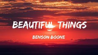 Beautiful Things -  Benson Boone Lyrics