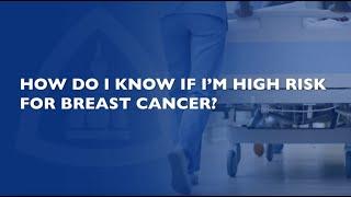 What it means to be High Risk of Breast Cancer