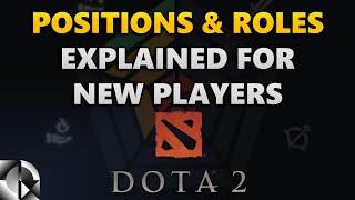 Dota 2 Beginners Guide Roles and Positions Explained  7.28c