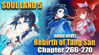 SOUL LAND 5  Rebirth of Tang San ENGLISH Chapter 266-270