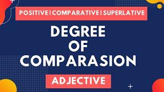 Degree of Comparison  Convert Positive to Comparative and Superlative  Adjective  Example