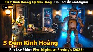 Review Phim Siêu Phẩm Phim Kinh Dị Halloween 2023  Năm Đêm Kinh Hoàng - Five Nights At Freddys