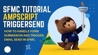 AMPSCRIPT HOW TO HANDLE FORM SUBMISSION USING AMPSCRIPT AND TRIGGER EMAIL USING TRIGGERED SEND