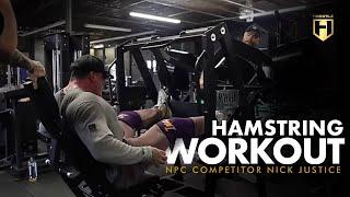 Hamstring Workout with NPC Competitor Nick Justice  HOSSTILE