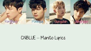 CNBLUE - Manito Hang Rom & Eng Lyrics