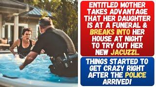 Entitled Mom Breaks into Daughters House to Use Jacuzzi.. POLICE OPEN UP