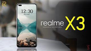 Realme X3 Price Official Look Camera Design Specifications 8GB RAM Features and Sale Details