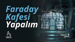 Faraday Kafesi Yapalım