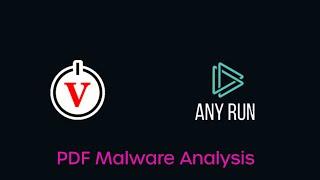 Memory Forensics with Volatility  PDF Malware Analysis with Any.Run  Cyber Incident Response