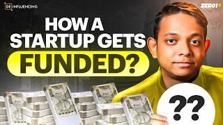 How startups gets funded?   De-influencing