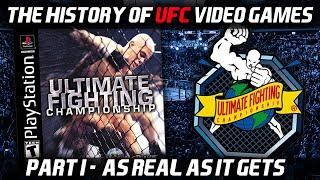 The History of UFC Video Games Part I - As Real As It Gets.