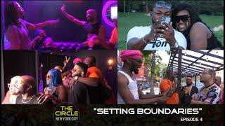 The CIRCLE NYC S6 Episode#4 SETTING BOUNDERIES #TCNYC