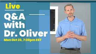 Live Q&A Session with Dr. Oliver