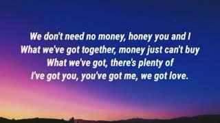 We Got Love  Don Williams lyrics