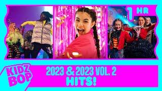 1 Hour of KIDZ BOP 2023 and KIDZ BOP 2023 Vol 2. Hits