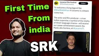 Special awards for SRK. LOCARNO FILM Festival Awards. First time from india for SRK.