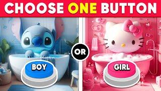Choose One Button BOY or GIRL Edition  Daily Quiz