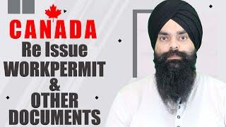 Canada Re-issue Workpermit & Other Documents  Nanki Immigration Consulting Inc