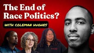 Coleman Hughes on Progressive ‘Neo-Racism’