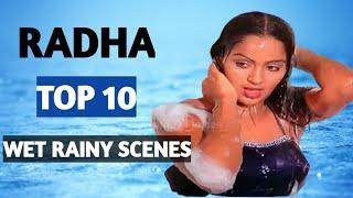 Radha  Top 10   Wet Rainy Scenes Of Radha