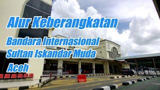 Bandara Internasional Sultan Iskandar Muda Alur Keberangkatan Domestik - Aceh