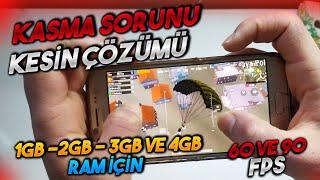 KASMA SORUNU KESİN ÇÖZÜMÜ  1 GB 2GB 3GB ve 4GB RAMLAR İÇİN - PUbg Mobile