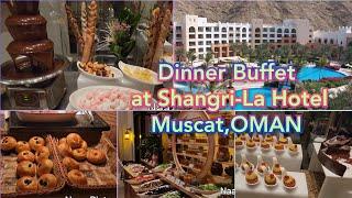 Dinner Buffet  Shangri-La Barr Al Jissah  Muscat OMAN #yt #travel #omantrip #viral #food #buffet