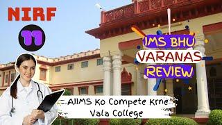 IMS BHU Varanasi College Review  Fee  Cut Off  Seats #mbbs #neet