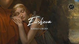 Elisheva  Efisio Cross 「NEOCLASSICAL MUSIC」