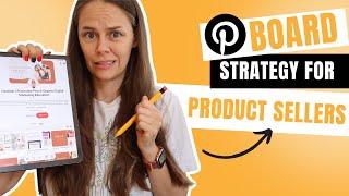 Easy Pinterest Board Strategy for Product Sellers Etsy & Shopify