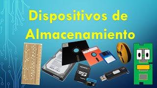 Los dispositivos de alamcenamiento