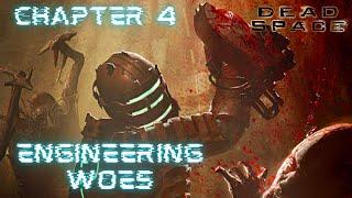 Dead Space Remake Walkthrough  Chapter 4 Engineering Woes